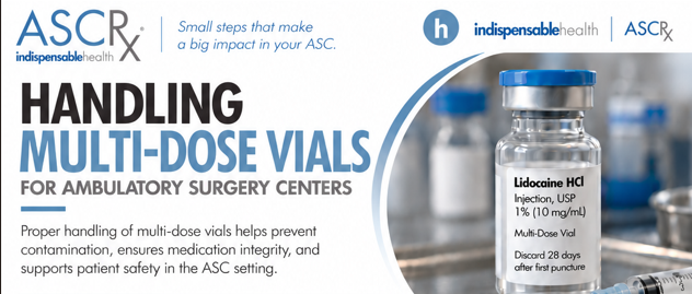 ASCRx: Handling Multi-Dose Vials at your ASC