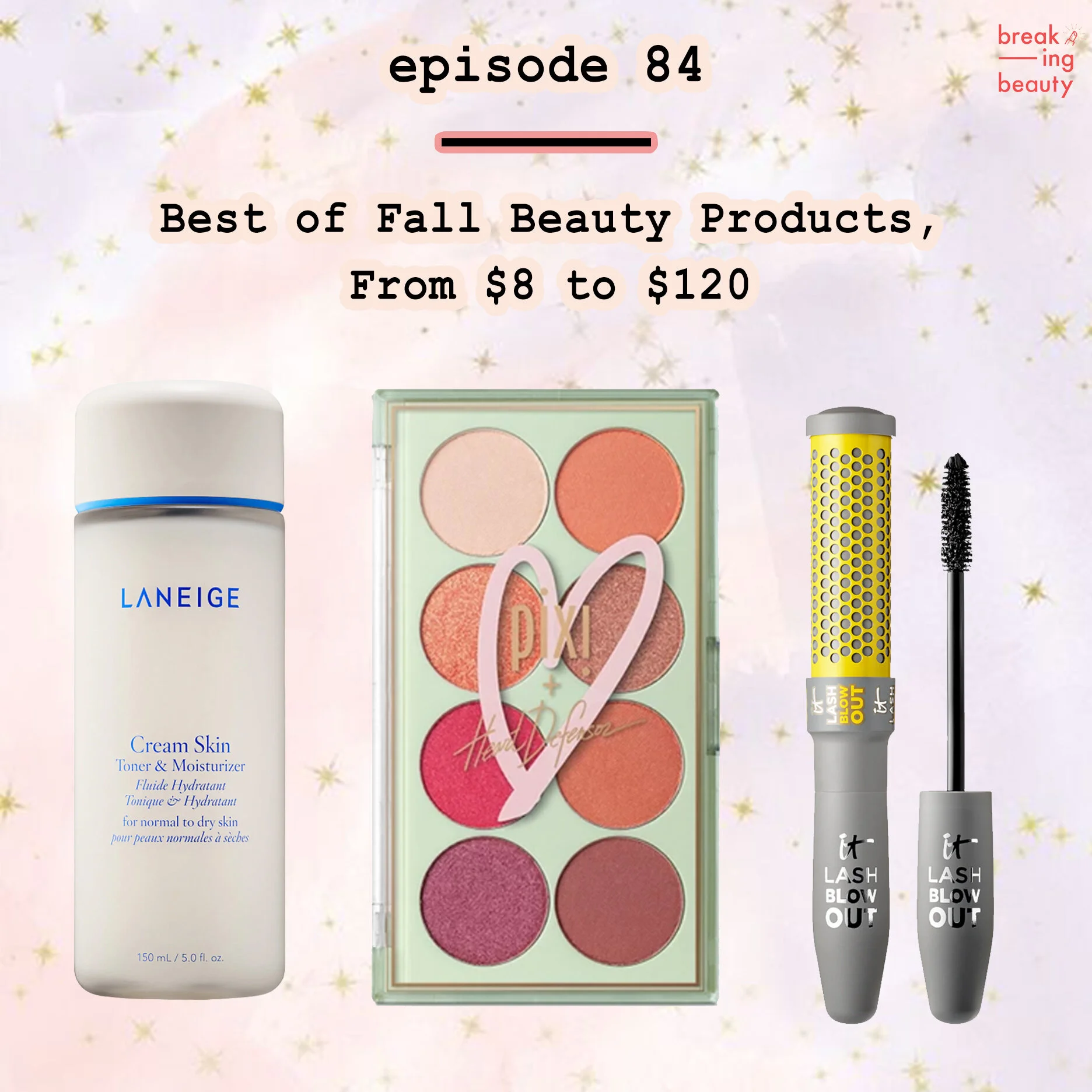 Blog Breaking Beauty Podcast