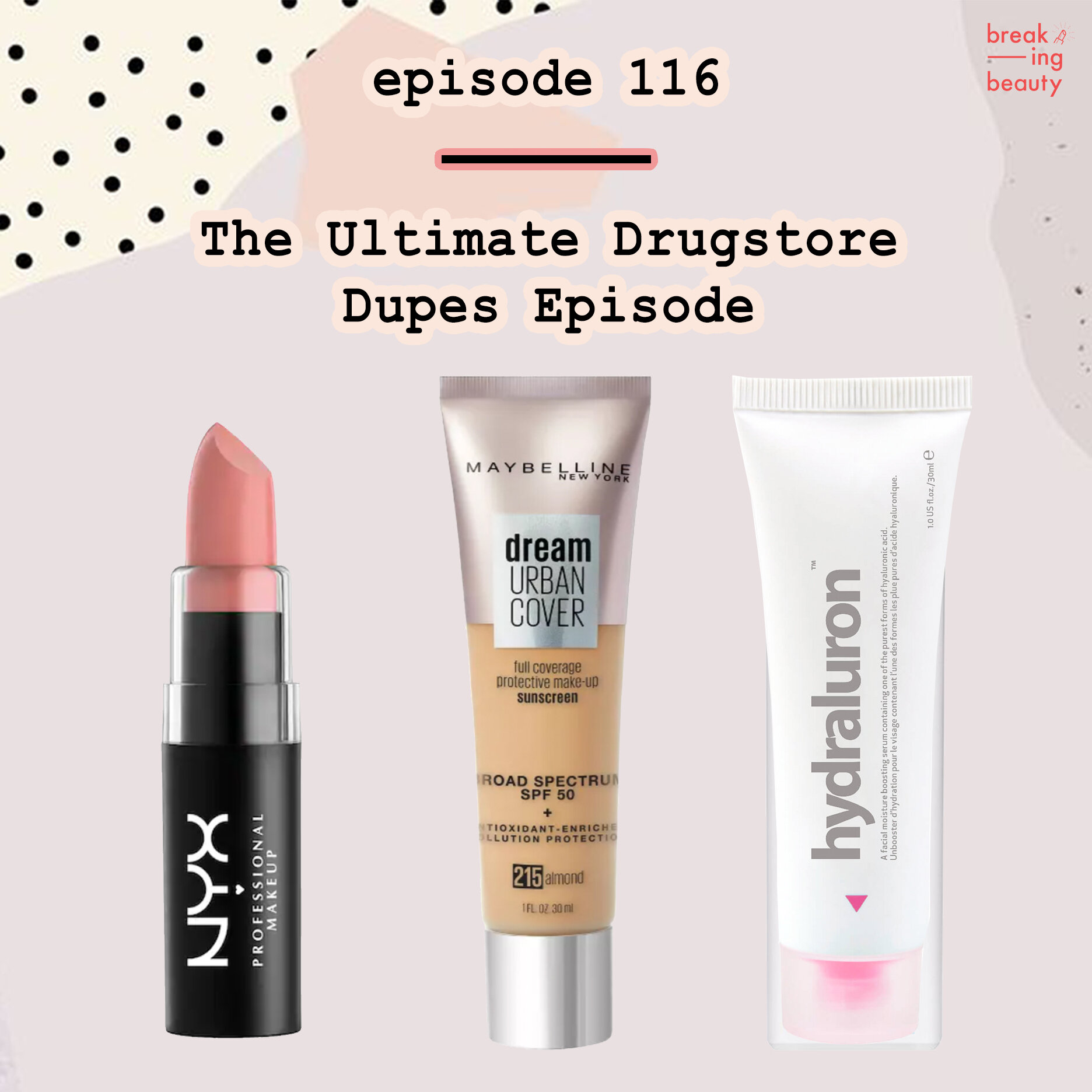 Post- Breaking Beauty Podcast