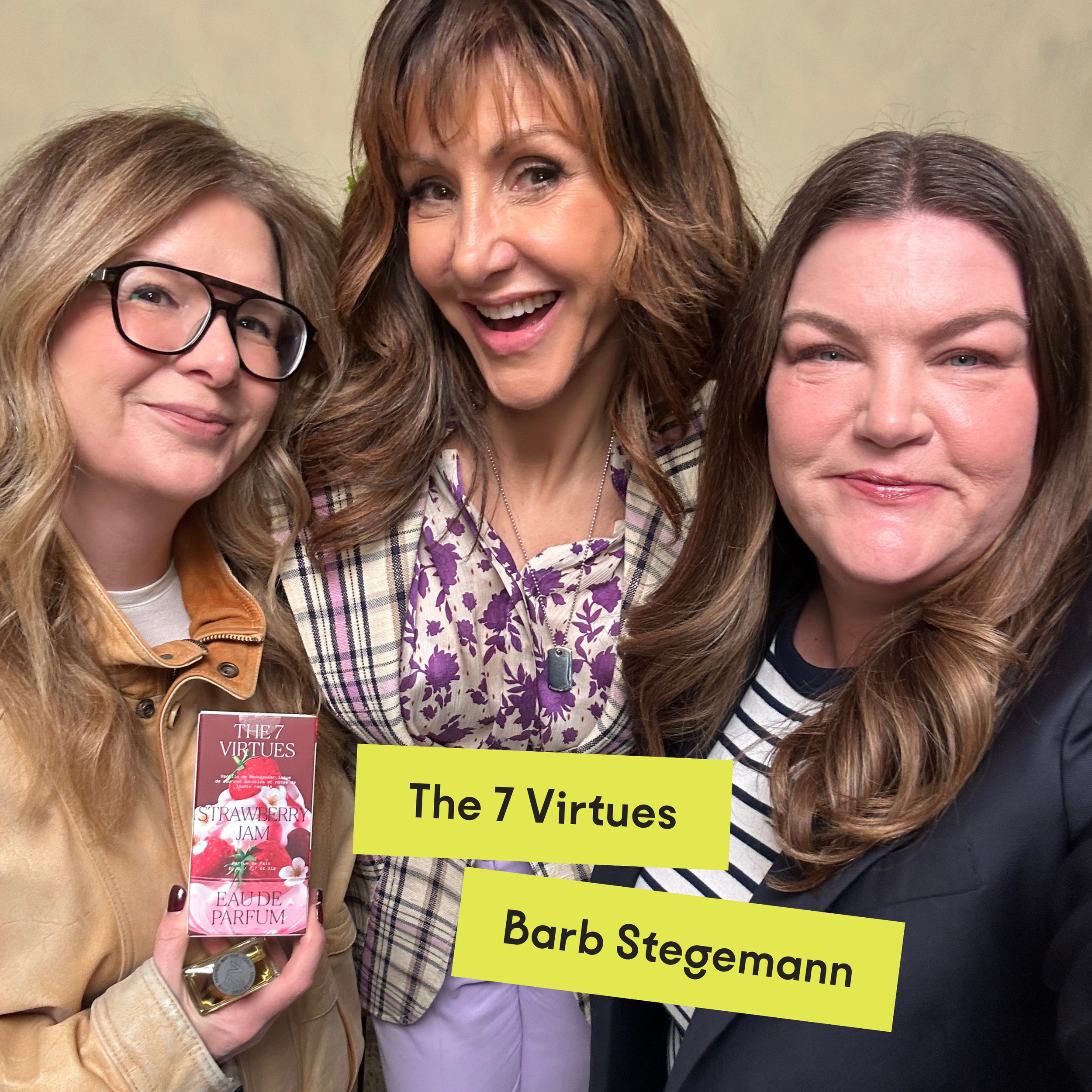 Ep 446 - What Makes a Viral Perfume? Tips for Long-Lasting Scent, Perfume Layering and a Custom Fragrance In-Person Atelier with The 7 Virtues’ Barb Stegemann