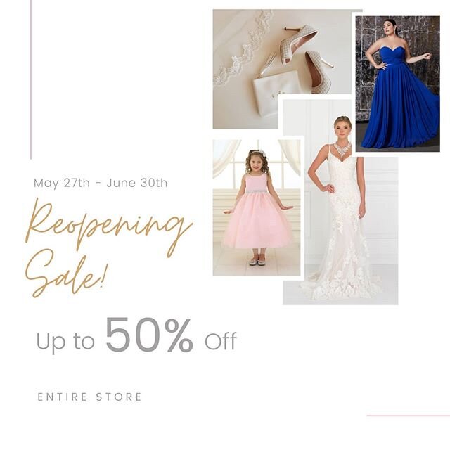 💐Reopening Sale!💐
.
-Bridal Gowns starting as low as $79.99
-Veils up to 50% off
-Shoes starting as low as $5.99
-Up to 50% off selected 
Women's formal wear 
MOB|Bridesmaids|Prom|Quince|
Children's formal wear
Flower girls|Pageant|Suit|Tux|
-Purse