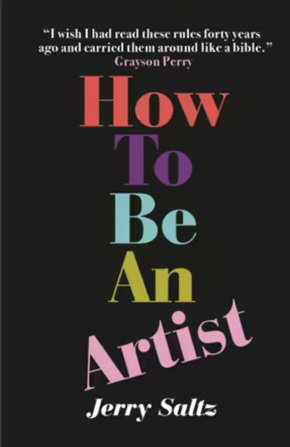 How to be an Artist by Jerry Saltz