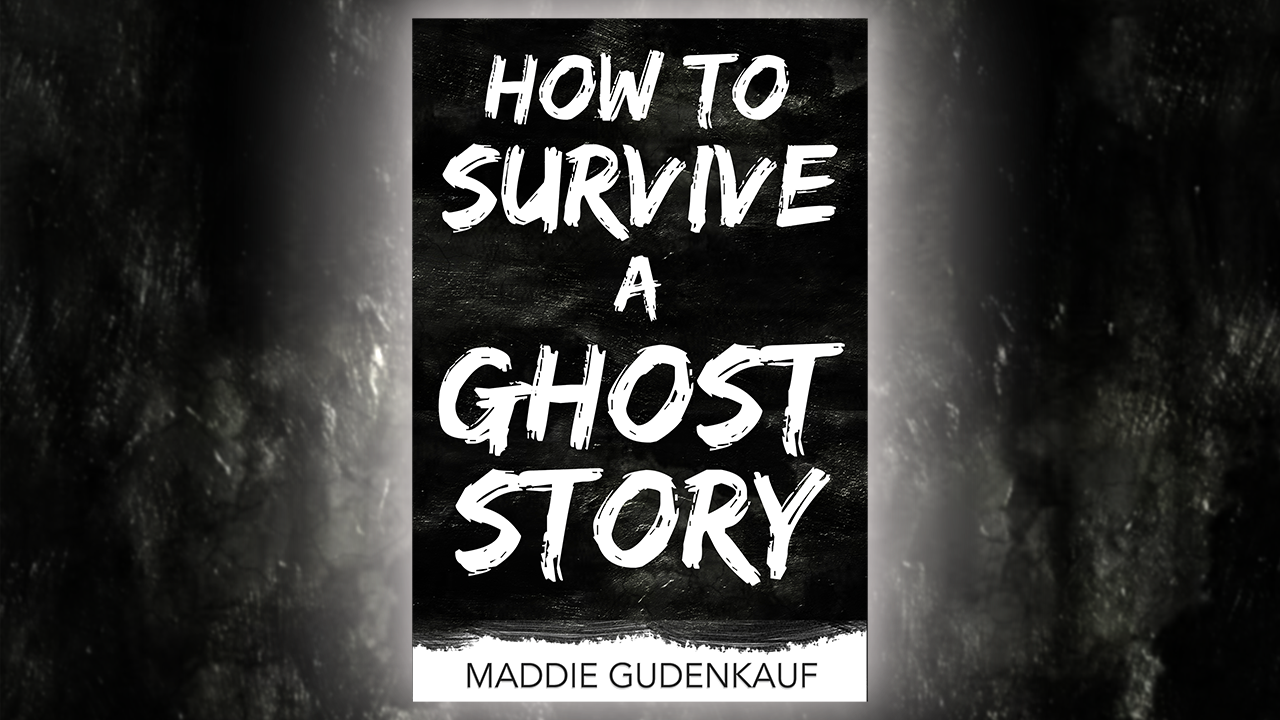How to Survive a Ghost Story Young Adult Novel Book Cover