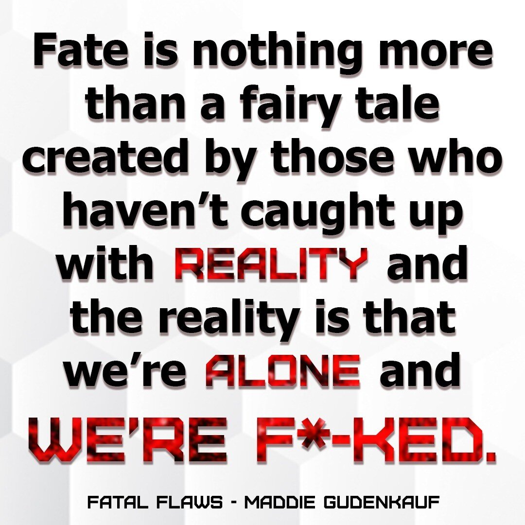 Figured this is a good of a time as any to warn y'all that Fatal Flaws has cussing. 😅 Since it's an adult sci-fi, the characters are adults and speak like adults sometimes. They also discuss other adult matters and maybe participate in adult things.