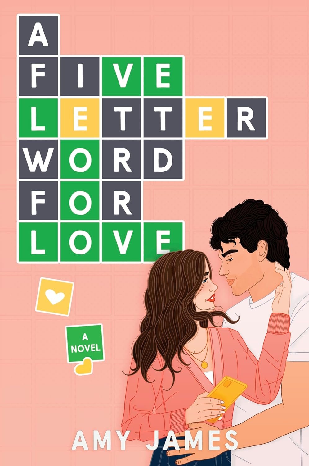 Cover for A Five Letter Word for Love by Amy James with a couple embracing and the book title written out in the Wordle format