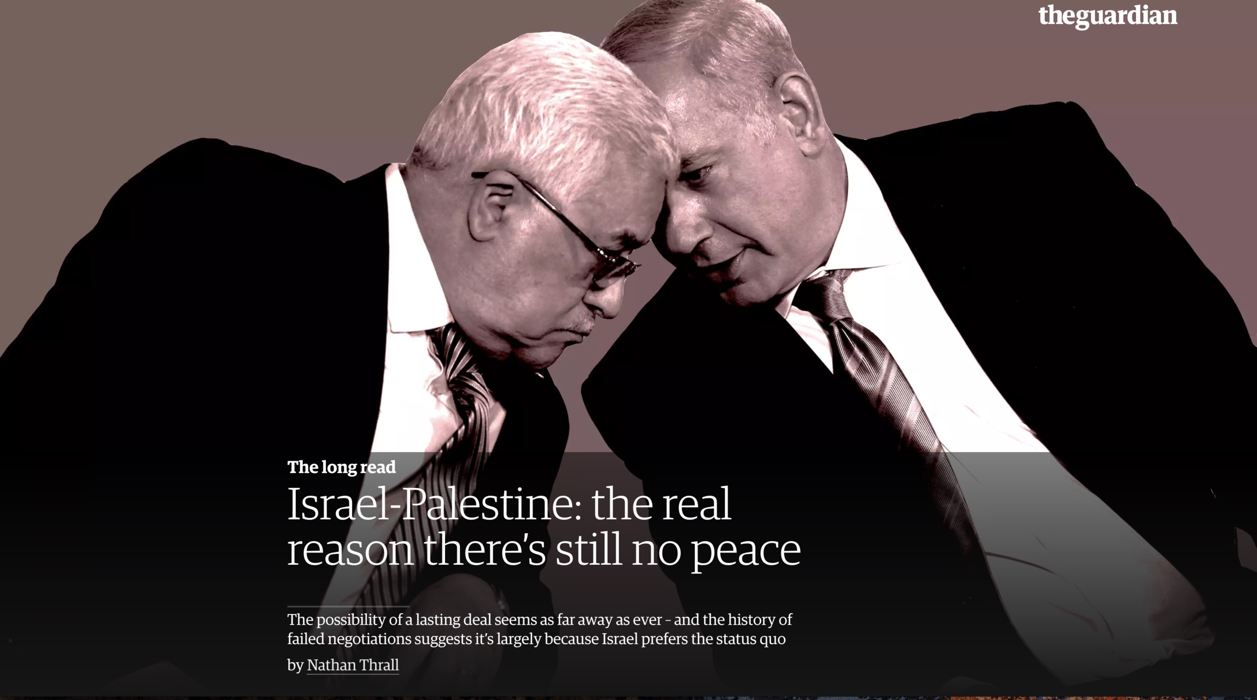 The Guardian - The Real Reason There's Still No Peace