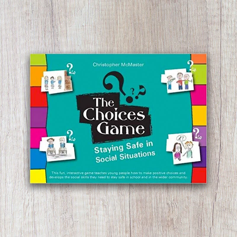 Choices Game- Staying Safe in Social Situations.jpg