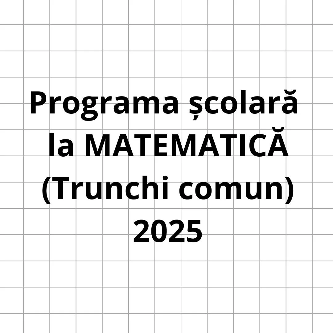 Poziția Aspire Teachers: ce aduce nou programa de matematică pentru trunchiul comun