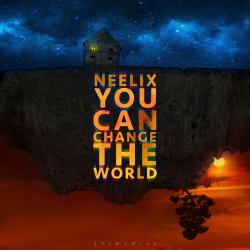 88.Neelix - You Can Change The World.jpg