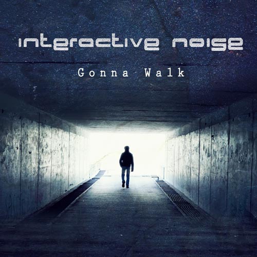 186.Interactive noise -Gonna walk Cover 1500x1500.jpg