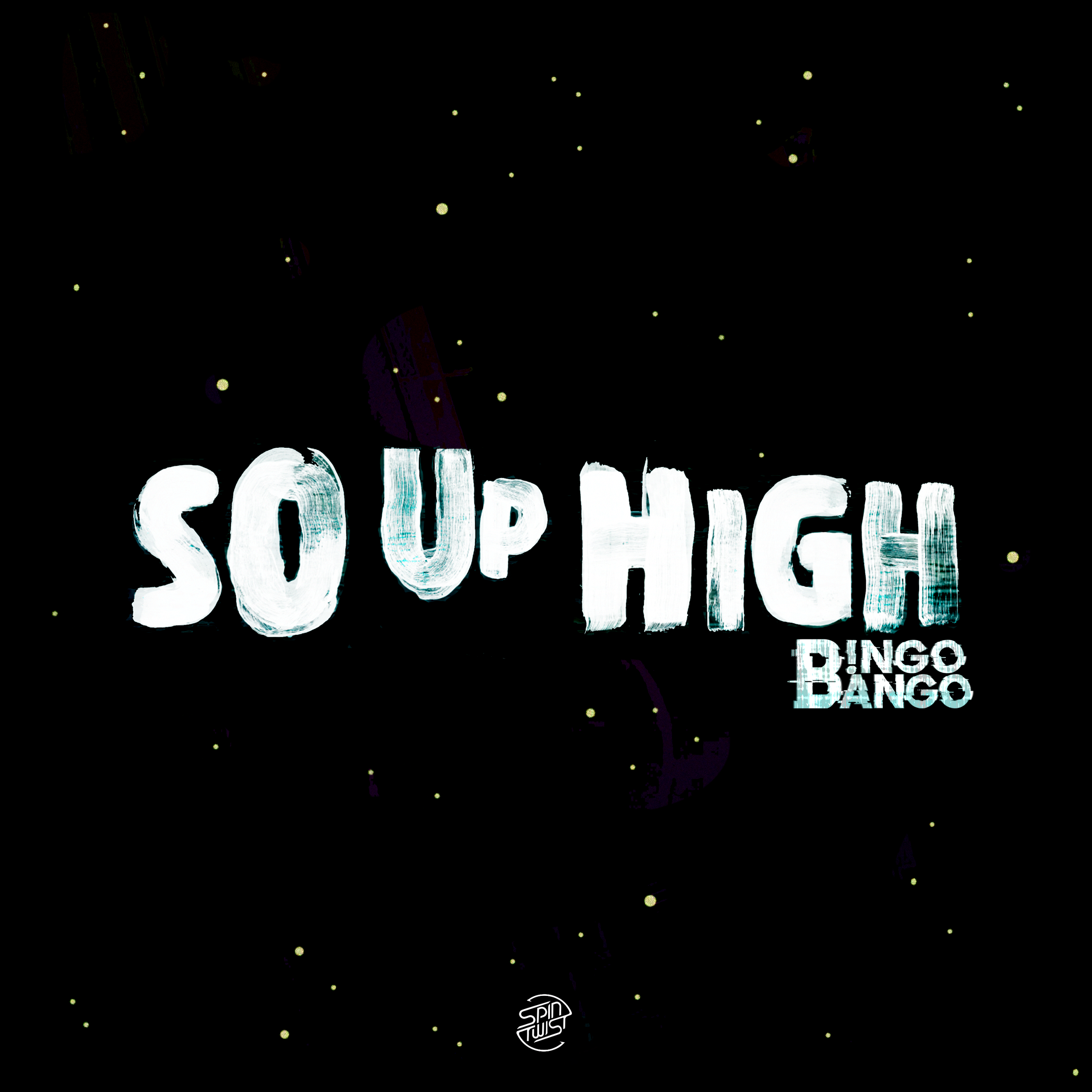 Bingo Bango - So Up High (Artwork final).png