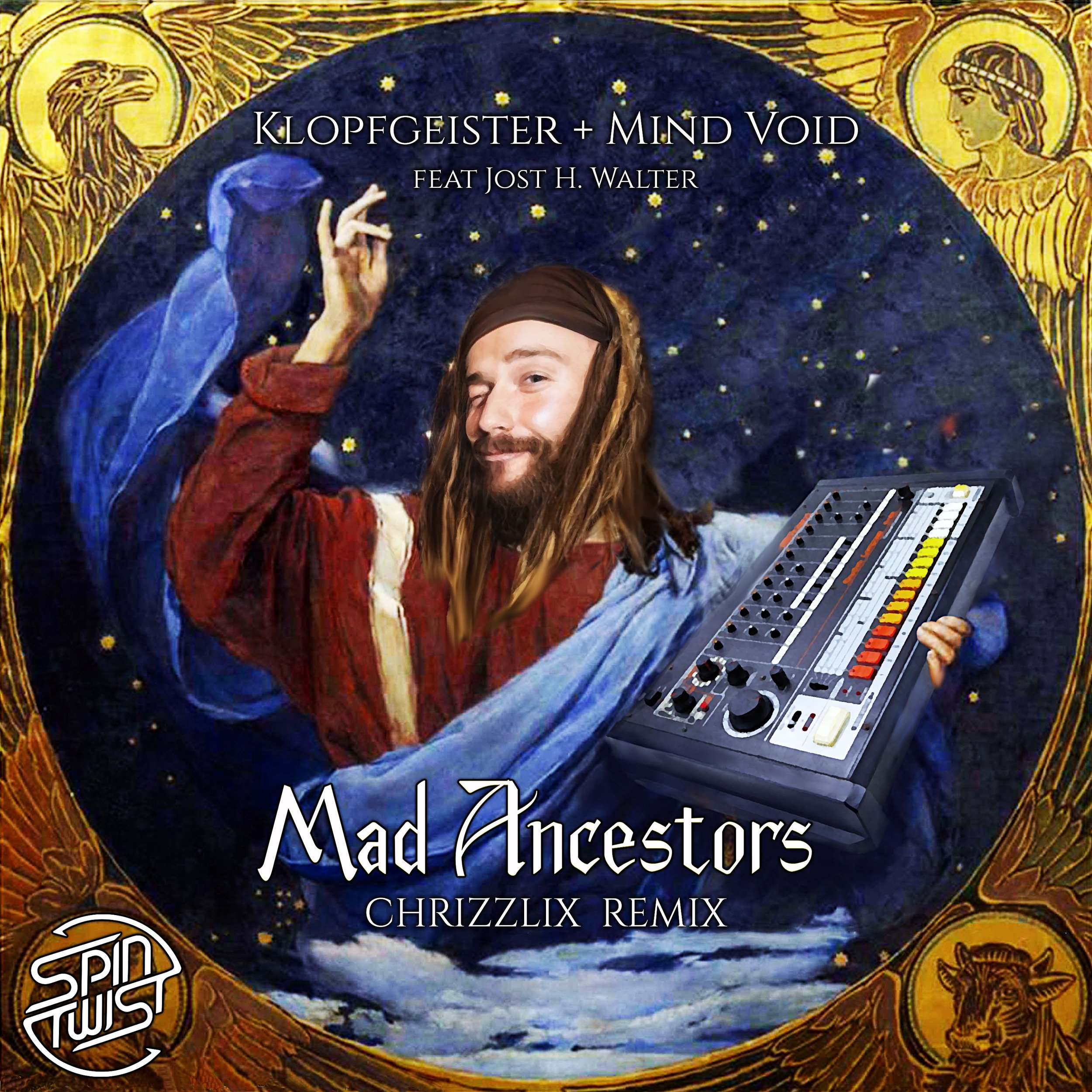 Cover Mad Ancestors Chrizzlix Remix.JPG