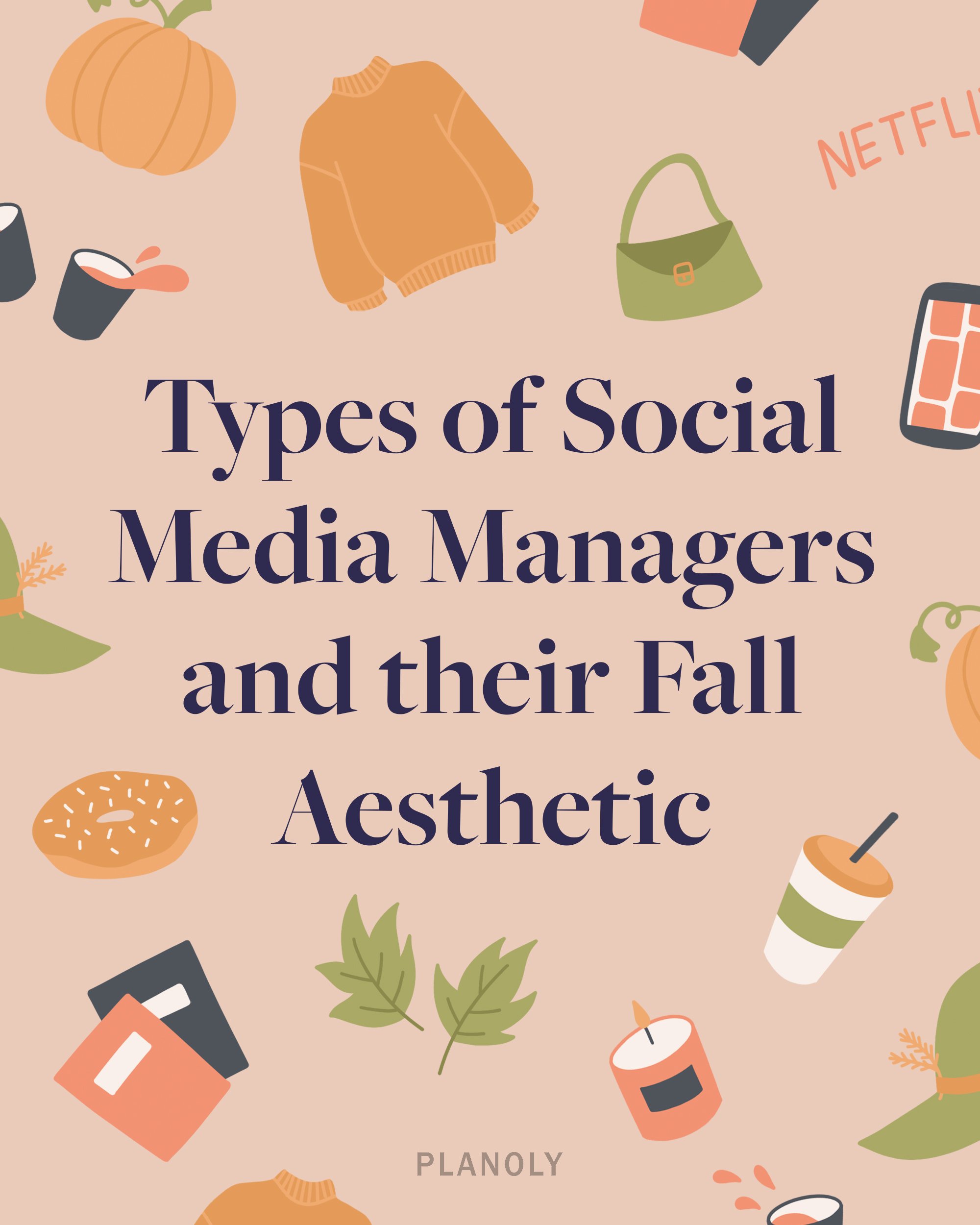 Meme Relatable_SMM Types_Types of SMMs and Their Fall Aesthetic_IG Grid_Sept 22_01.jpg