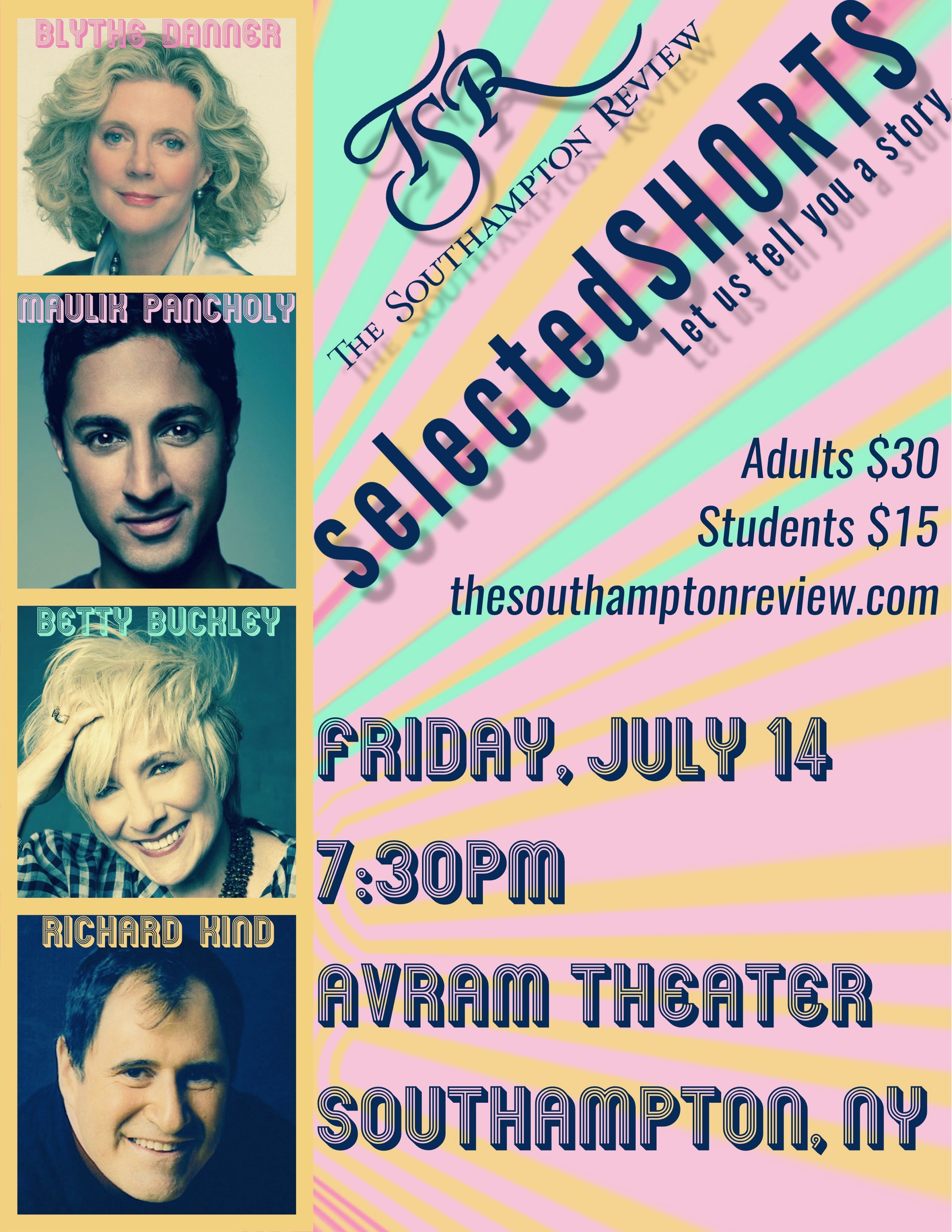 Summer/Fall 2017 Issue Launch with Selected Shorts Maulik Pancholy, Blythe Danner, Richard Kind, Betty Buckley, and Editor-in-Chief Lou Ann Walker on stage at Avram Theater in Southampton, New York. (July 14, 2017)