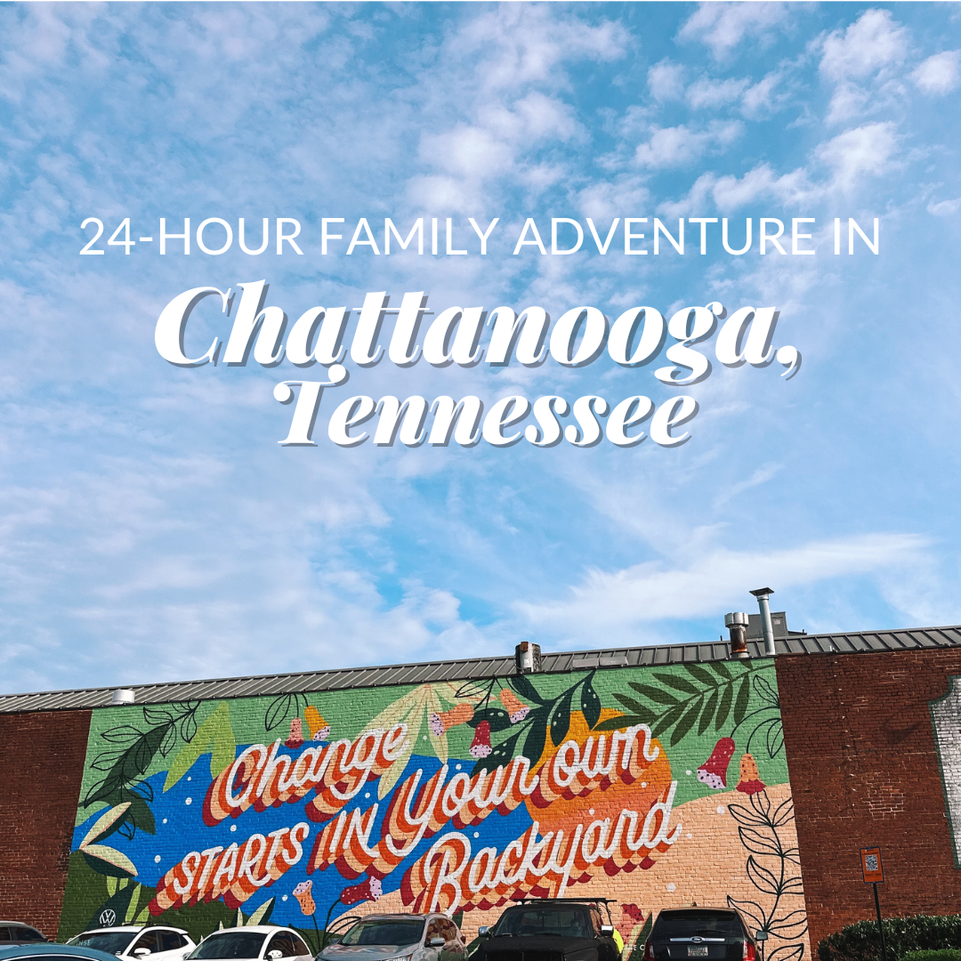 Copy+of+Chattanooga+Travel+Guide+ChristineMarieBailey (1).png