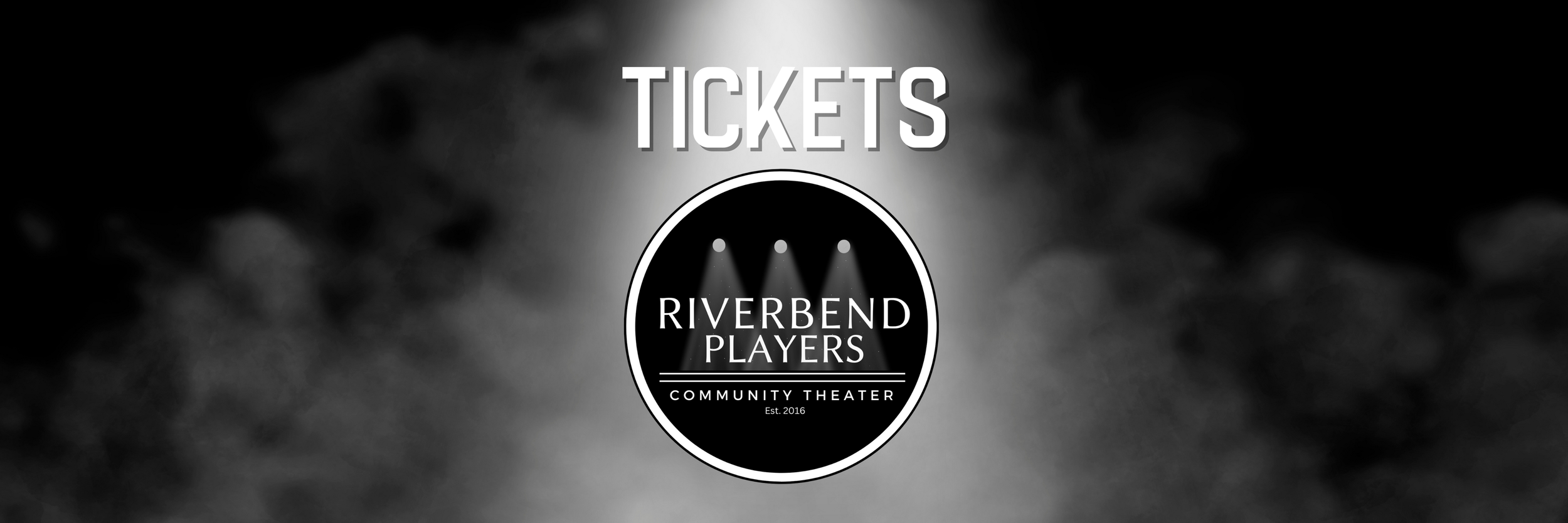 Tickets — Riverbend Players