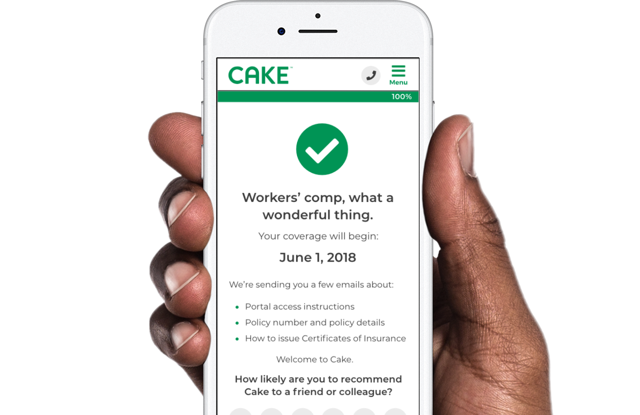 Outcome: This project successfully enabled thousands of small businesses in Colorado to obtain workers’ comp insurance quotes on mobile or desktop in under 5 minutes, with coverage effective the next day after purchase. Customer feedback was very positive with an NPS holding steady at about about 73 for the initial launch, and increased to 89 when Cake launched the redesigned version of the quote app in June 2019. Want to chat about your project? Shoot me an email!