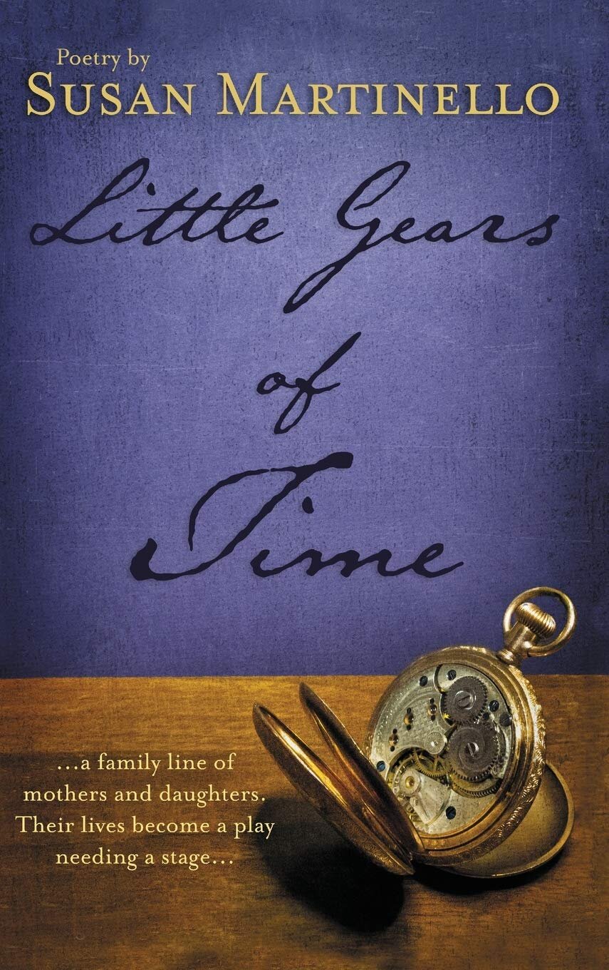 LITTLE GEARS OF TIME by Susan Martinello