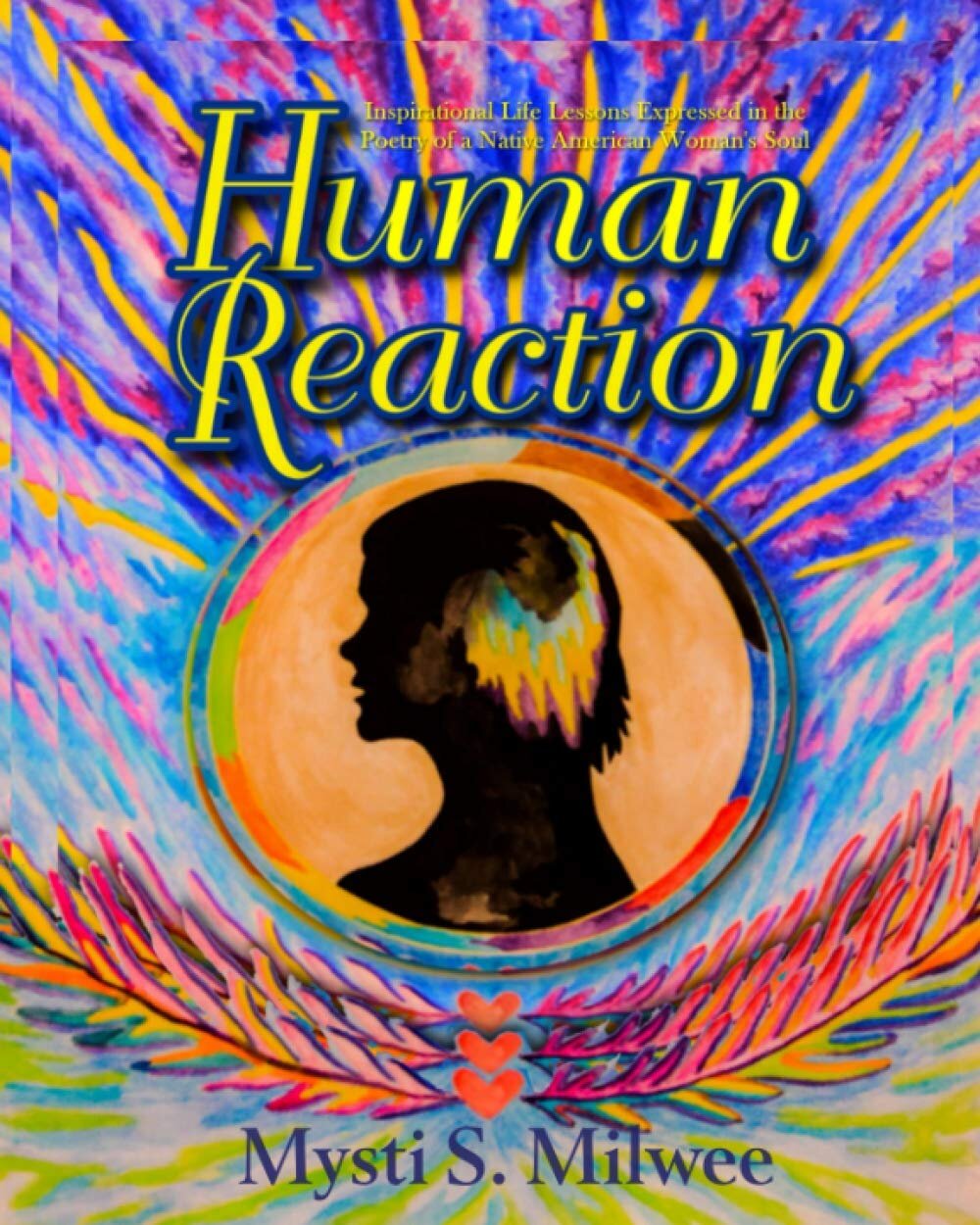HUMAN REACTION by Mysti S. Milwee