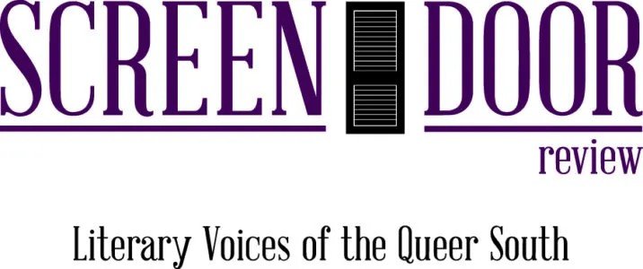 Screen Door Review: Literary Voices of the Queer South