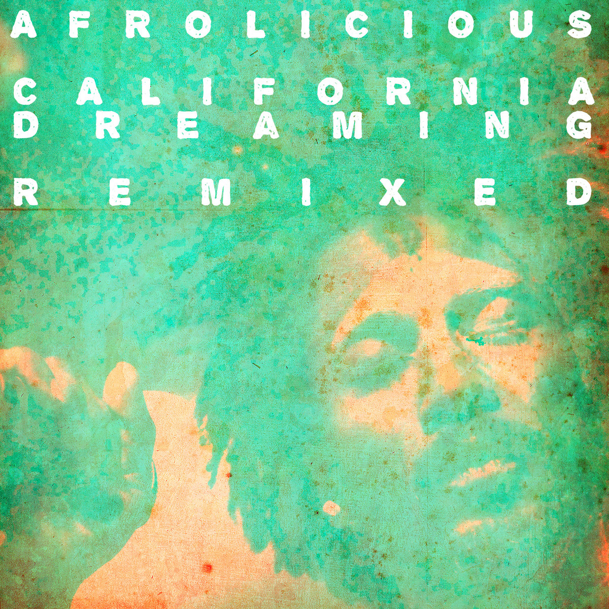 California Dreaming Remixed (2014)