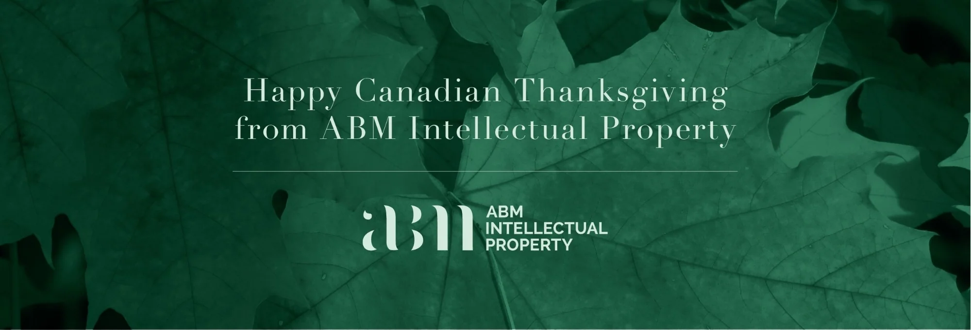 ABM IP wishes you a happy Canadian Thanksgiving! Please note as this is a statutory holiday, the Canadian Intellectual Property Office will be closed on Monday October 8, 2018.