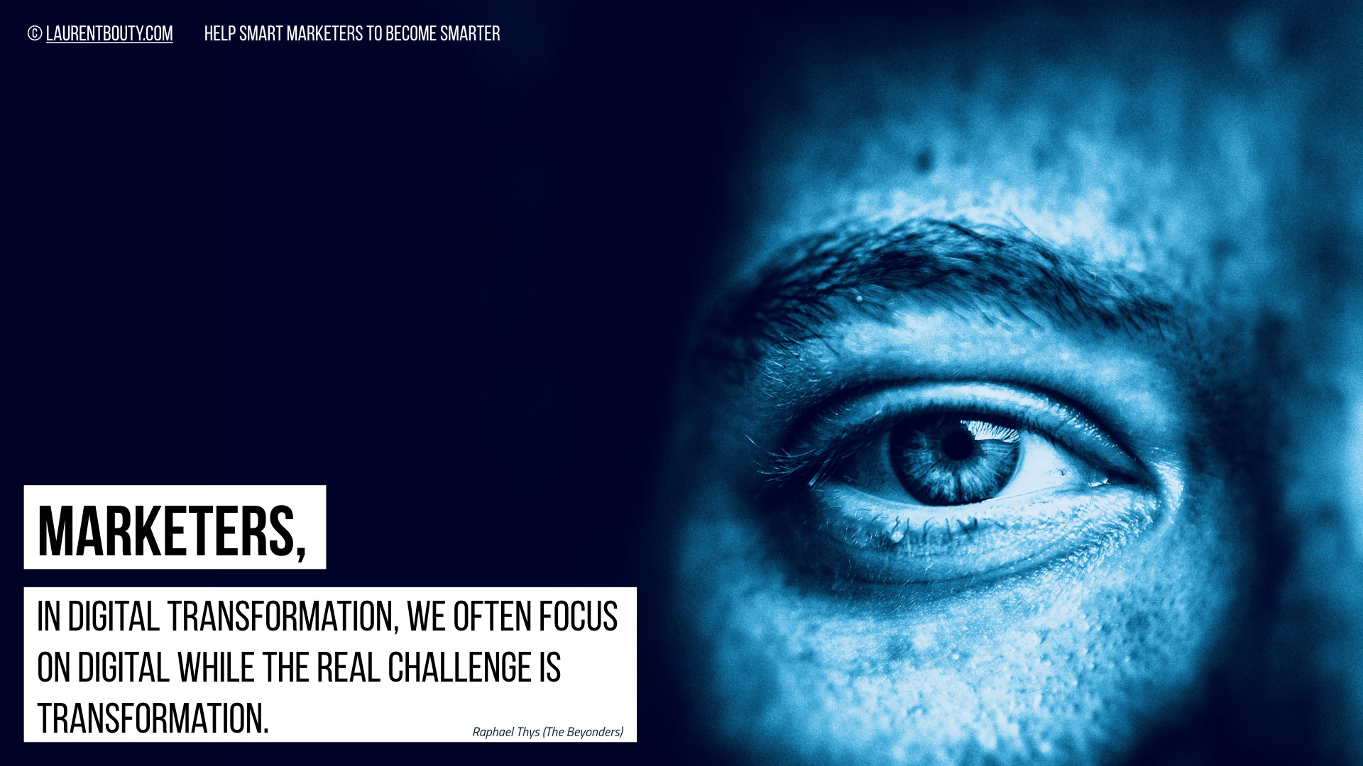 Marketers, You Should Focus on Transformation more than Digital
