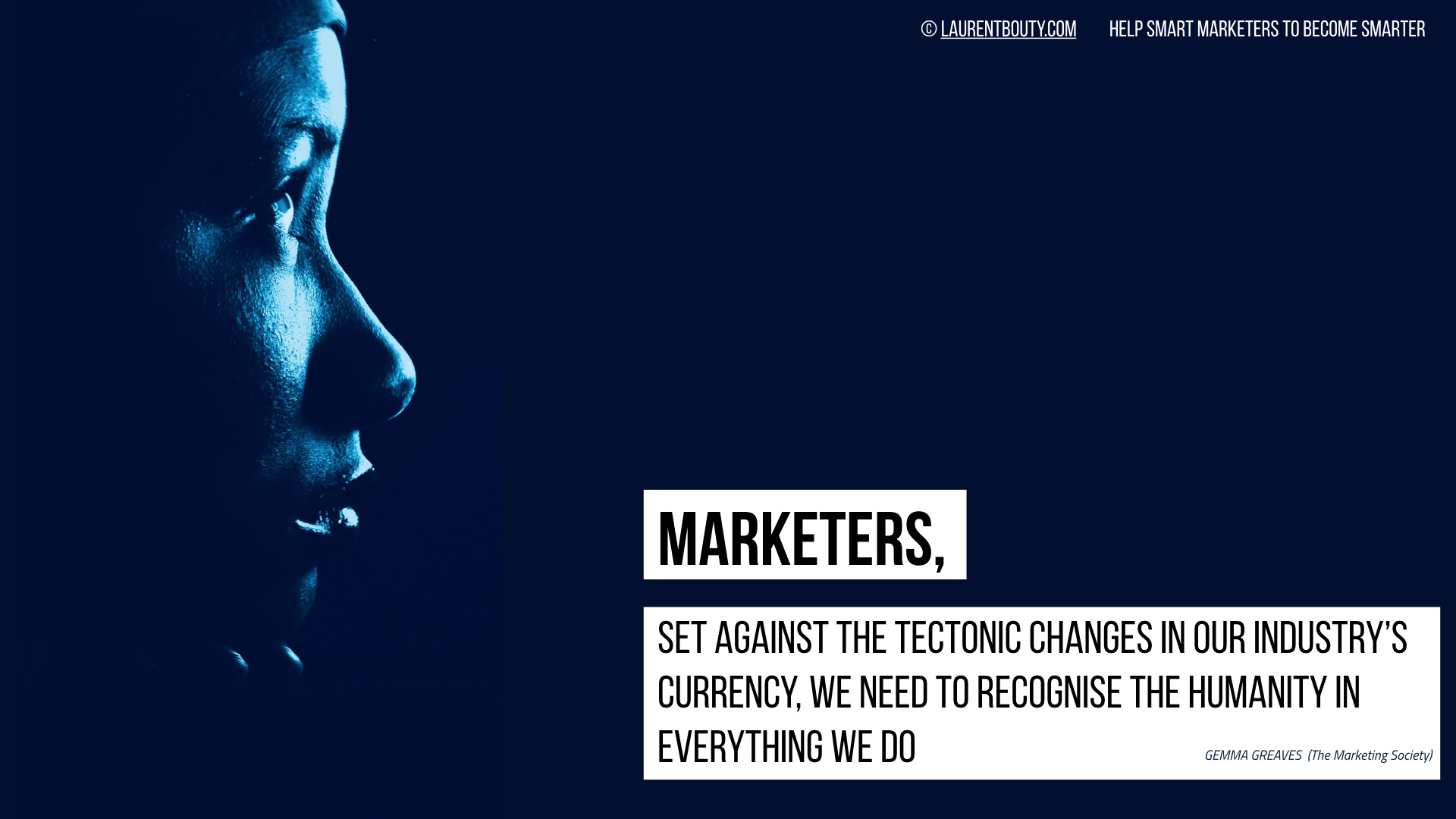 Marketers, Recognise Humanity in Everything We Do