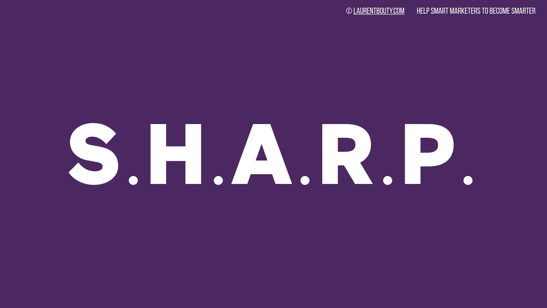 You need a SHARP Value Proposition