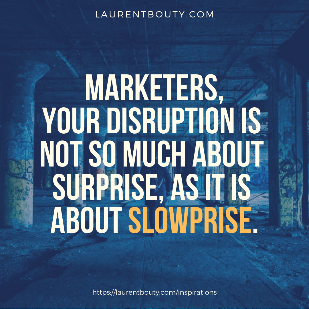 Laurent-Bouty-Disruption-is-about-slowprize.png