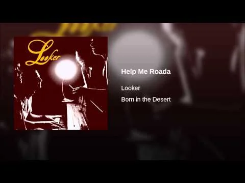 Help Me Roada-Looker