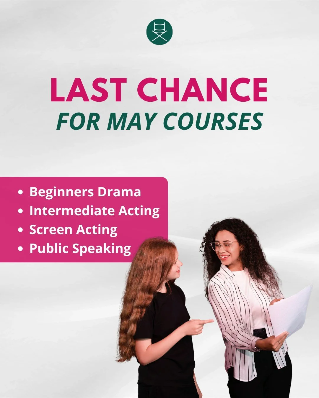 Last minute call for our May courses 🎭🔥

We start this Wednesday, 20 May, and there is still time to jump in.

Whether you are looking to try acting, build confidence or take your skills further, this is your chance to join us.

Enrol via our websi