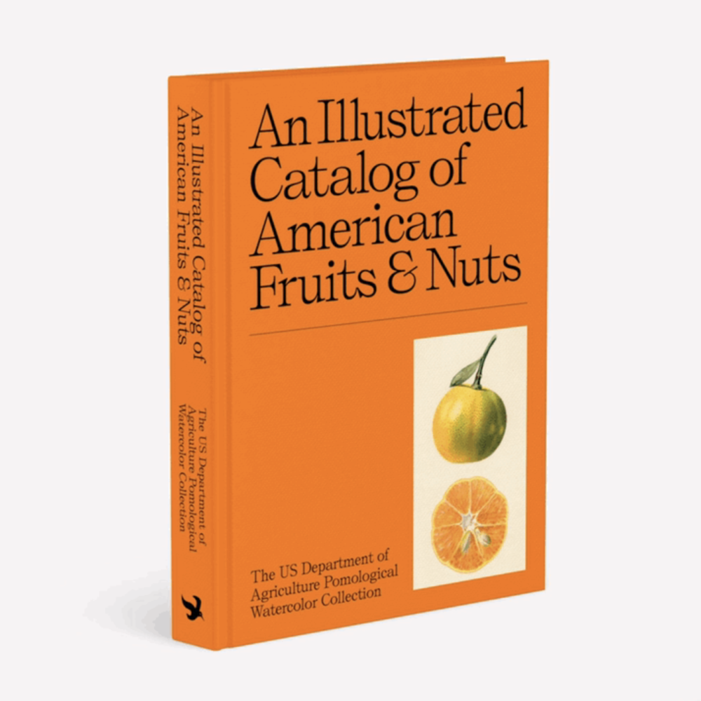 An Illustrated Catalog of American Fruits &amp; Nuts