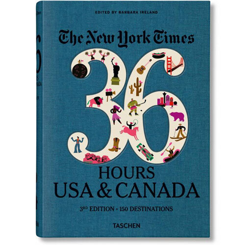 New York Times 36 Hours: USA and Canada