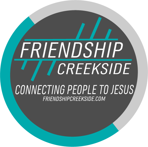 FRIENDSHIP CREEKSIDE FELLOWSHIP