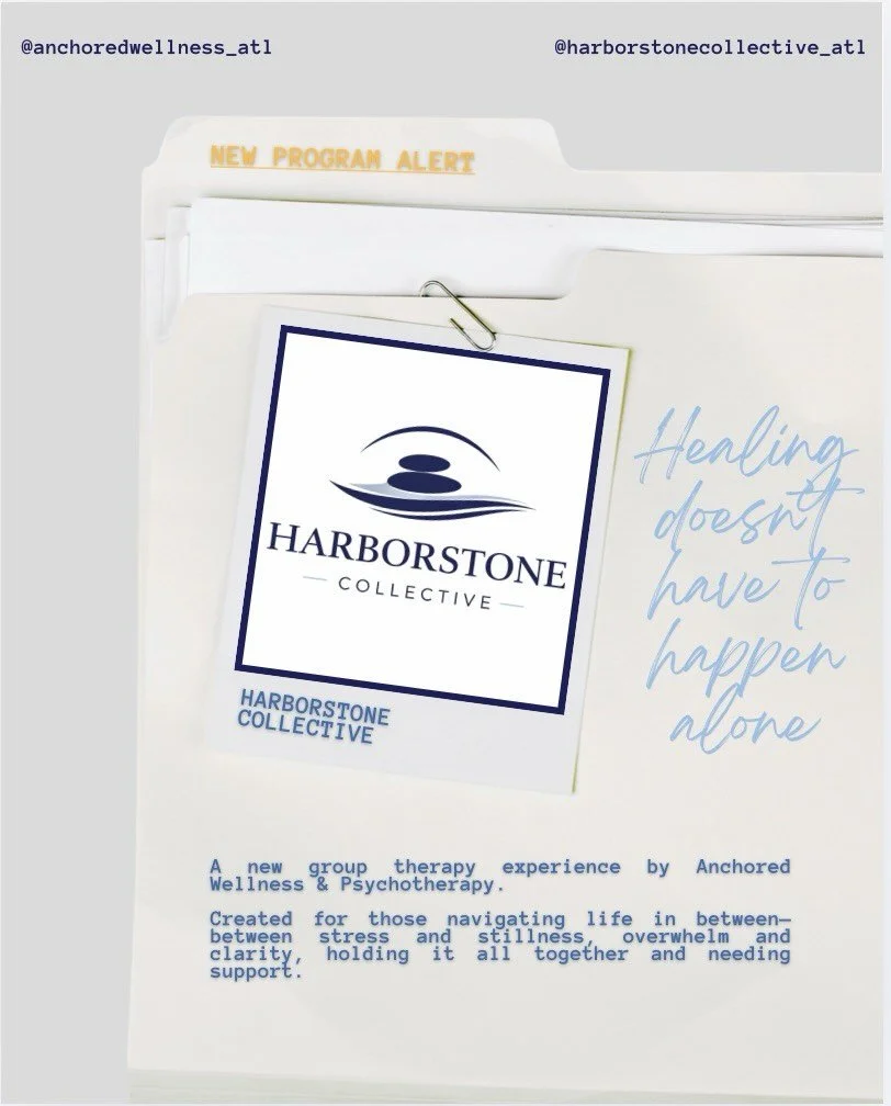 Introducing Harborstone Collective, the group experience at Anchored Wellness &amp; Psychotherapy. 

Harborstone Collective is a space for steady growth, meaningful connection, and shared work. Created as an extension of our commitment to thoughtful,