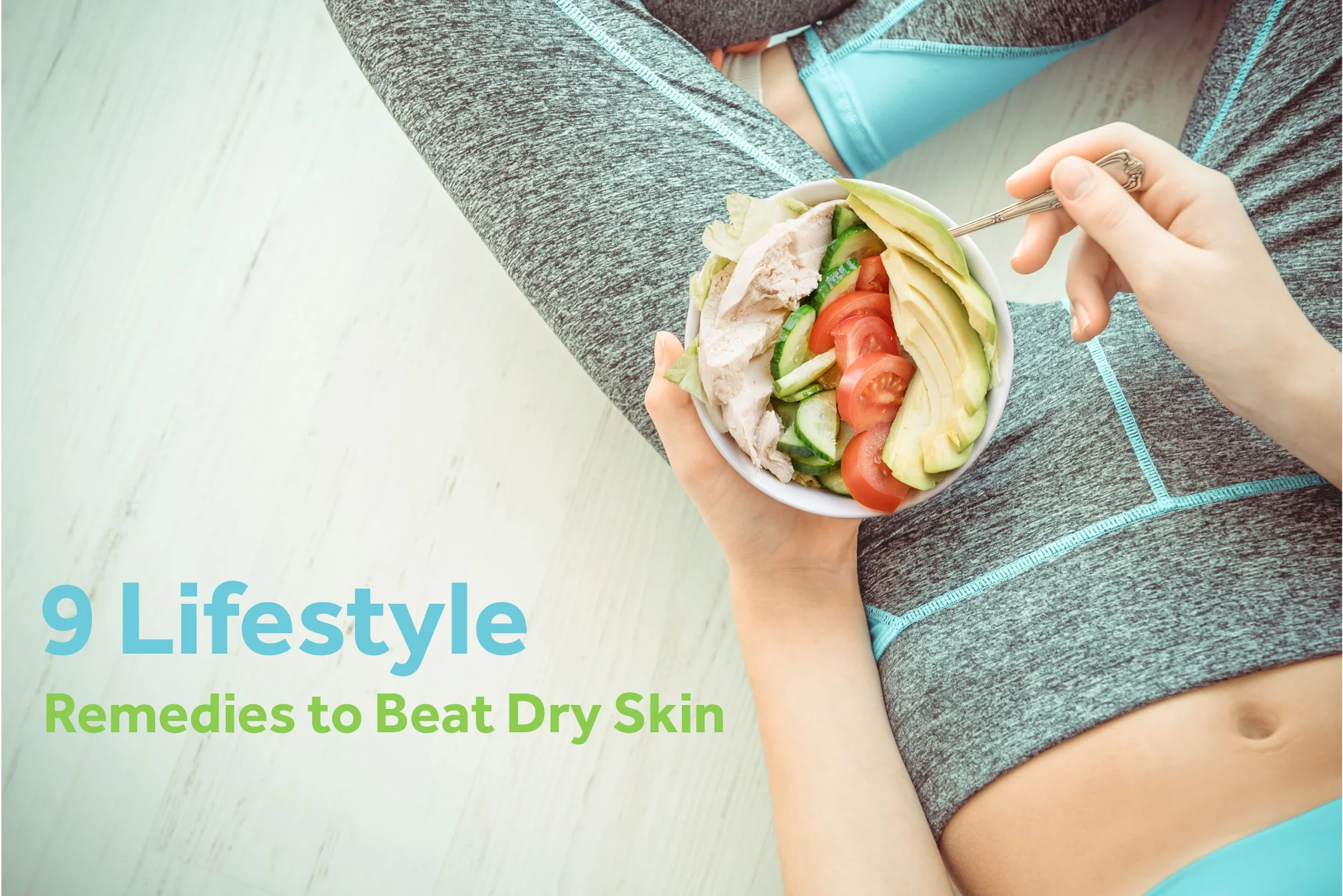 9 Lifestyle Remedies to Beat Dry Skin