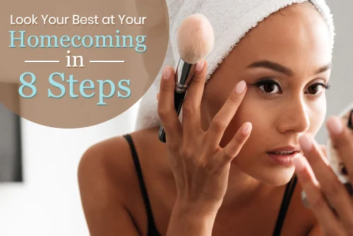 Look Your Best at Your Homecoming in 8 Steps