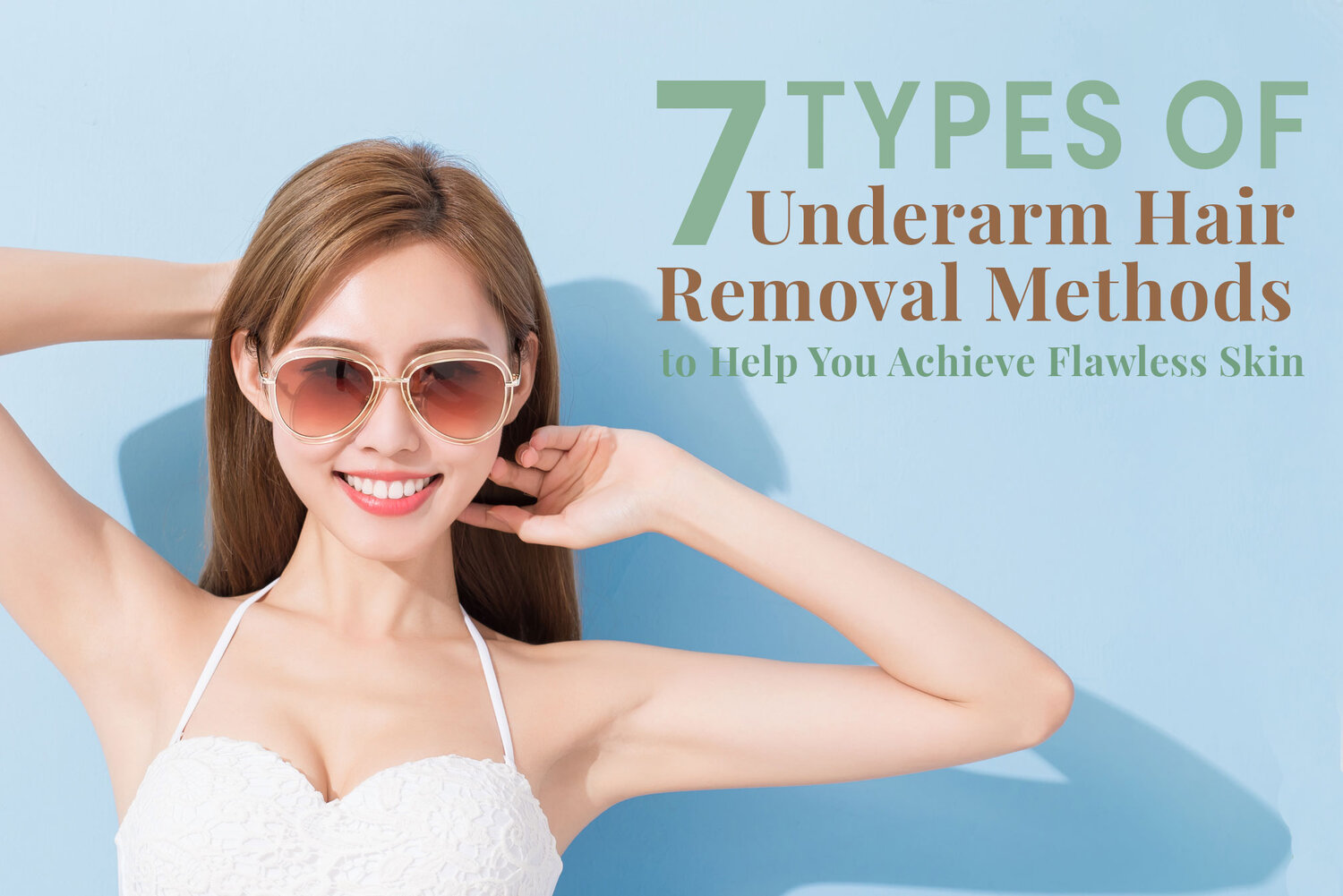 7 Types of Underarm Hair Removal Methods to Help You Achieve Flawless Skin  — Skin MD - Dermatologist in Ortigas, Pasig