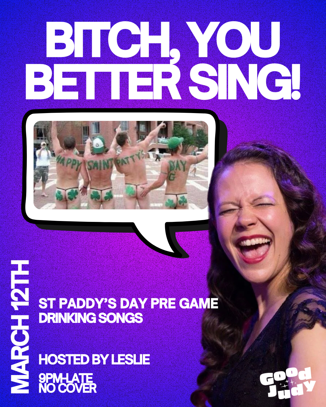 B*tch, You Better Sing! 