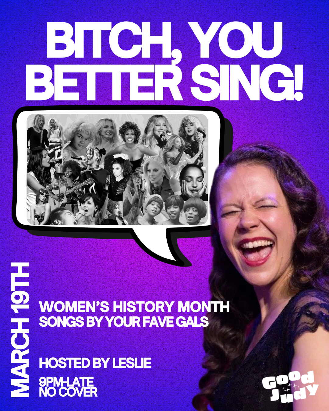 B*tch, You Better Sing!