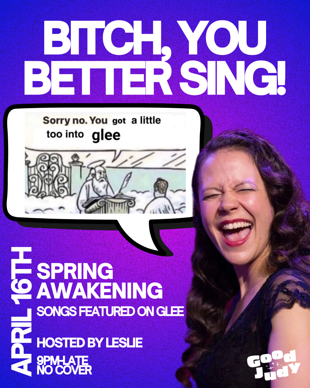 B*tch, You Better Sing! 