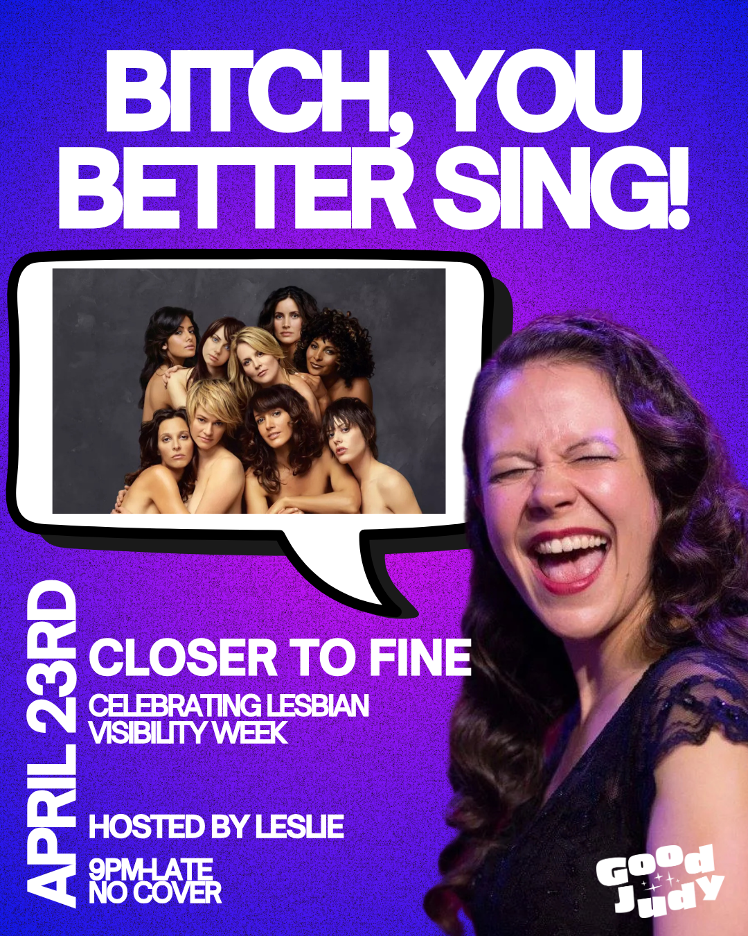 B*tch, You Better Sing!