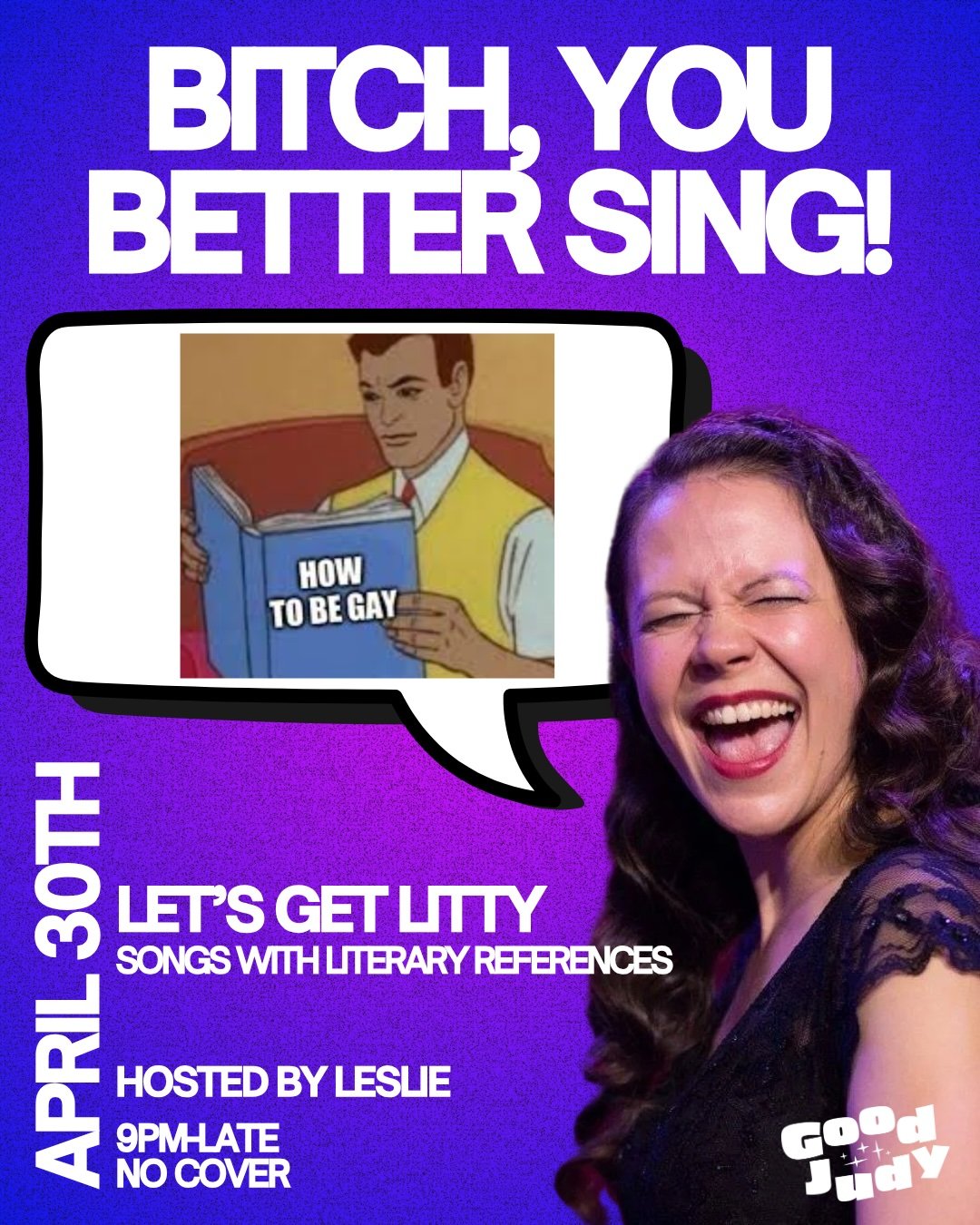 B*tch, You Better Sing!