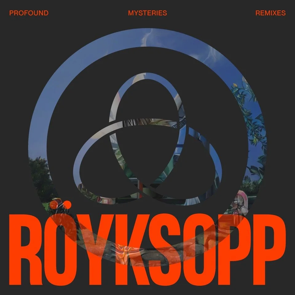 RÖYKSOPP - PROFOUND MYSTERIES REMIXES