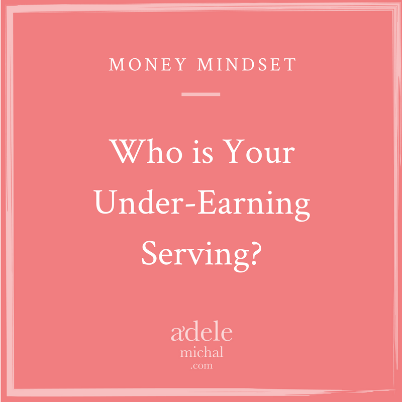 Who Is Your Under-Earning Serving?