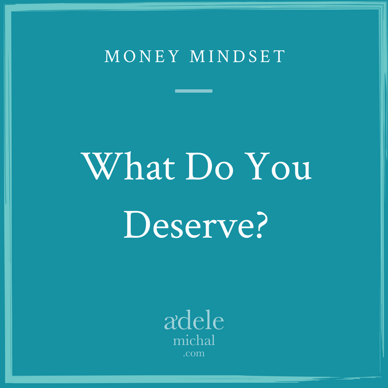 What do you deserve?