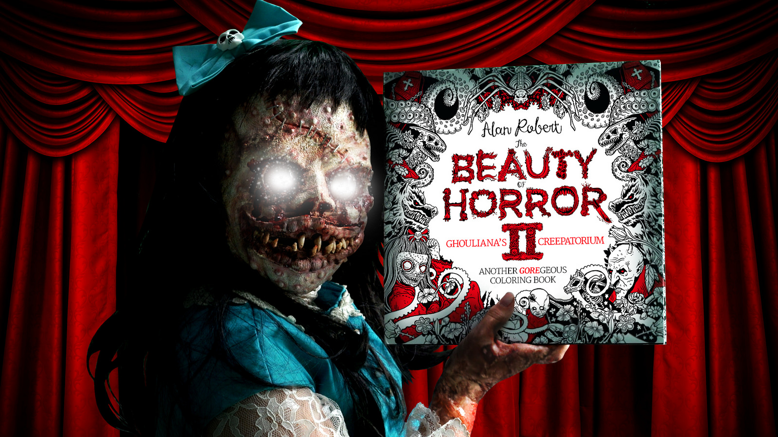 The Beauty of Horror 2: Ghouliana's Creepatorium - Another GOREgeous Coloring Book by Alan Robert