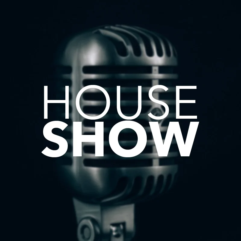 House Show 800x800.jpg