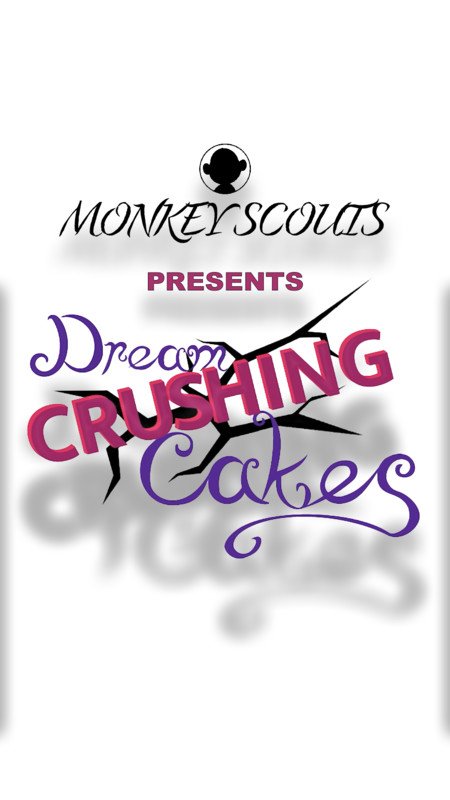 Dream Crushing Cakes.jpg